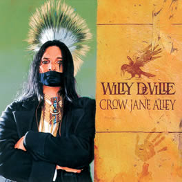 CD Cover Crow Jane Alley für Willy DeVille